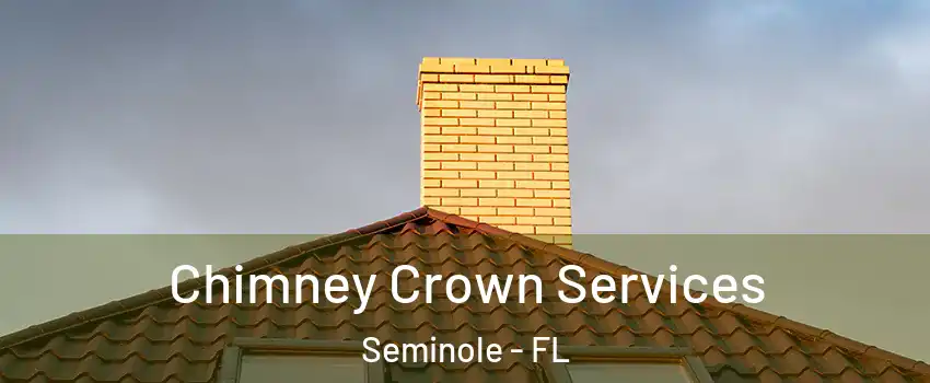  Chimney Crown Services Seminole - FL