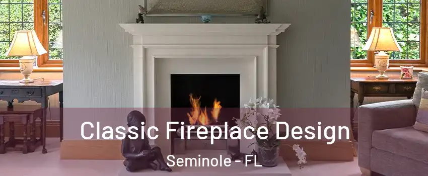  Classic Fireplace Design Seminole - FL
