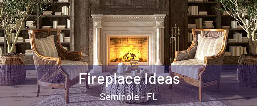  Fireplace Ideas Seminole - FL
