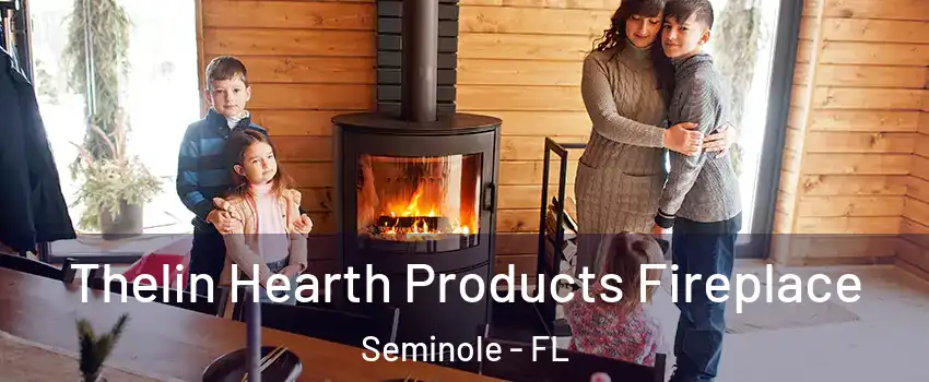  Thelin Hearth Products Fireplace Seminole - FL