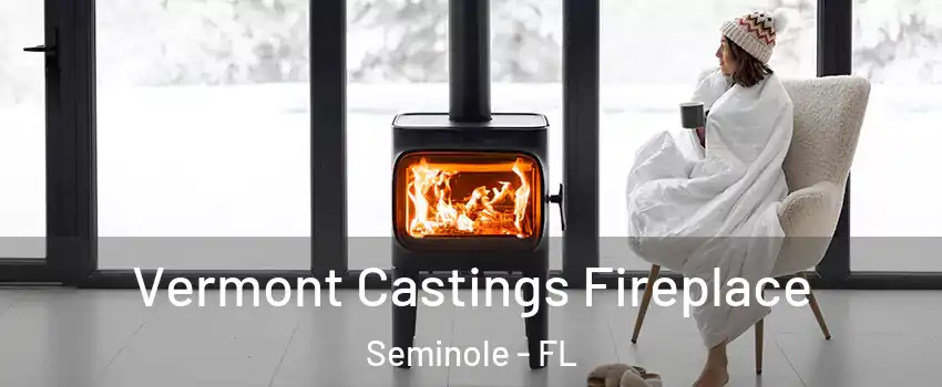  Vermont Castings Fireplace Seminole - FL